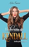 La decisión de Kendall (Trilogía Liam #3)