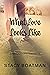 What Love Looks Like by Stacy Boatman