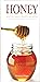 Honey And Its Many Health Benefits by Margaret Briggs