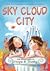 Sky Cloud City (The Adventures of Hope & Trusty)