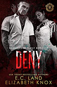 Deny (DeLancy Crime Family #4)