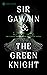 Sir Gawain and the Green Knight