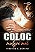 Coloc Malgré Moi (French Edition)