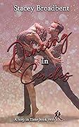 Dancing in Circles: A sports romance