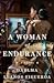 A Woman of Endurance by Dahlma Llanos-Figueroa