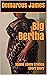Big Bertha by Demarcus James