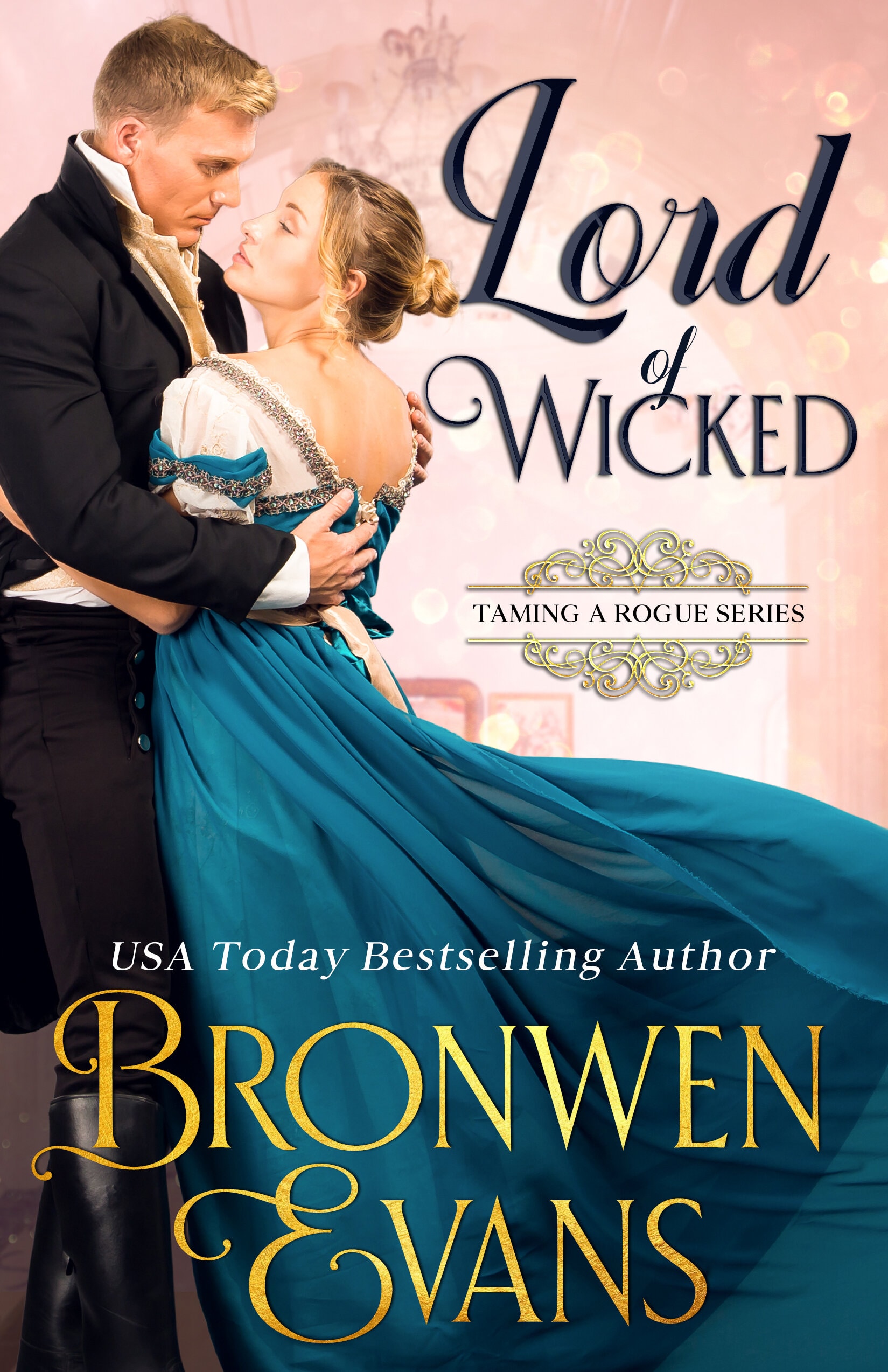 Lord of Wicked (Taming a Rogue #1)