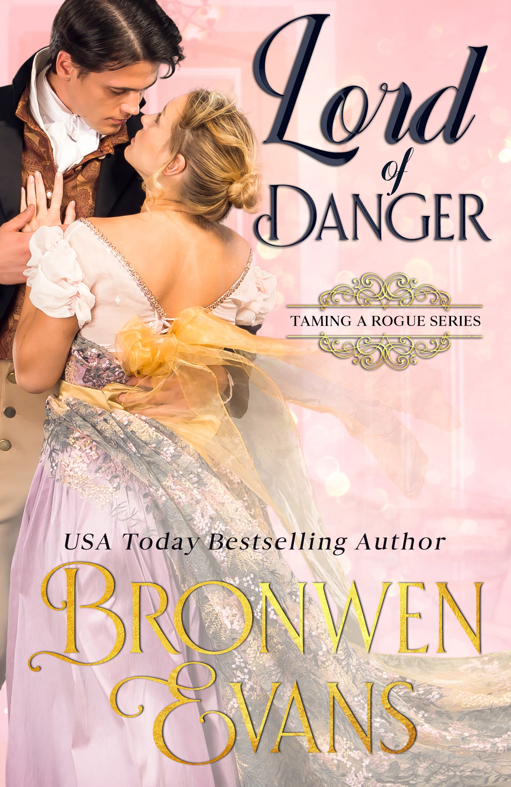 Lord of Danger (Taming a Rogue #2)