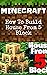 Minecraft: How To Build Hou...