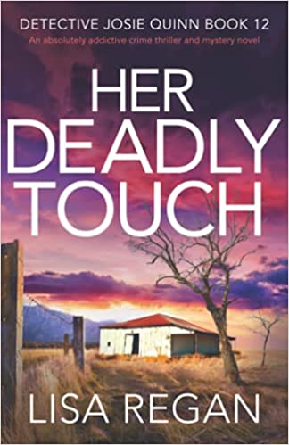 Her Deadly Touch (Detective Josie Quinn, #12)