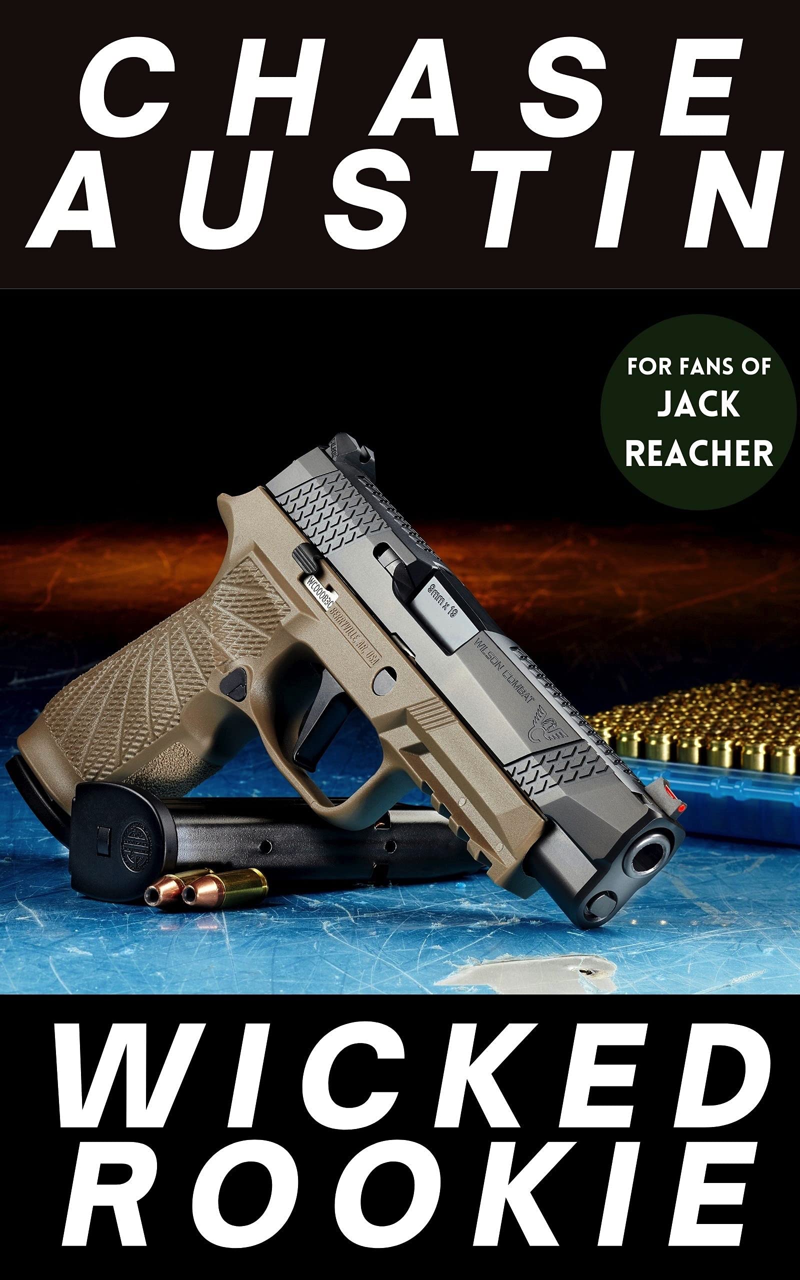 Wicked Rookie: A Sam Wick Novella (Sam Wick Shots Book 4)