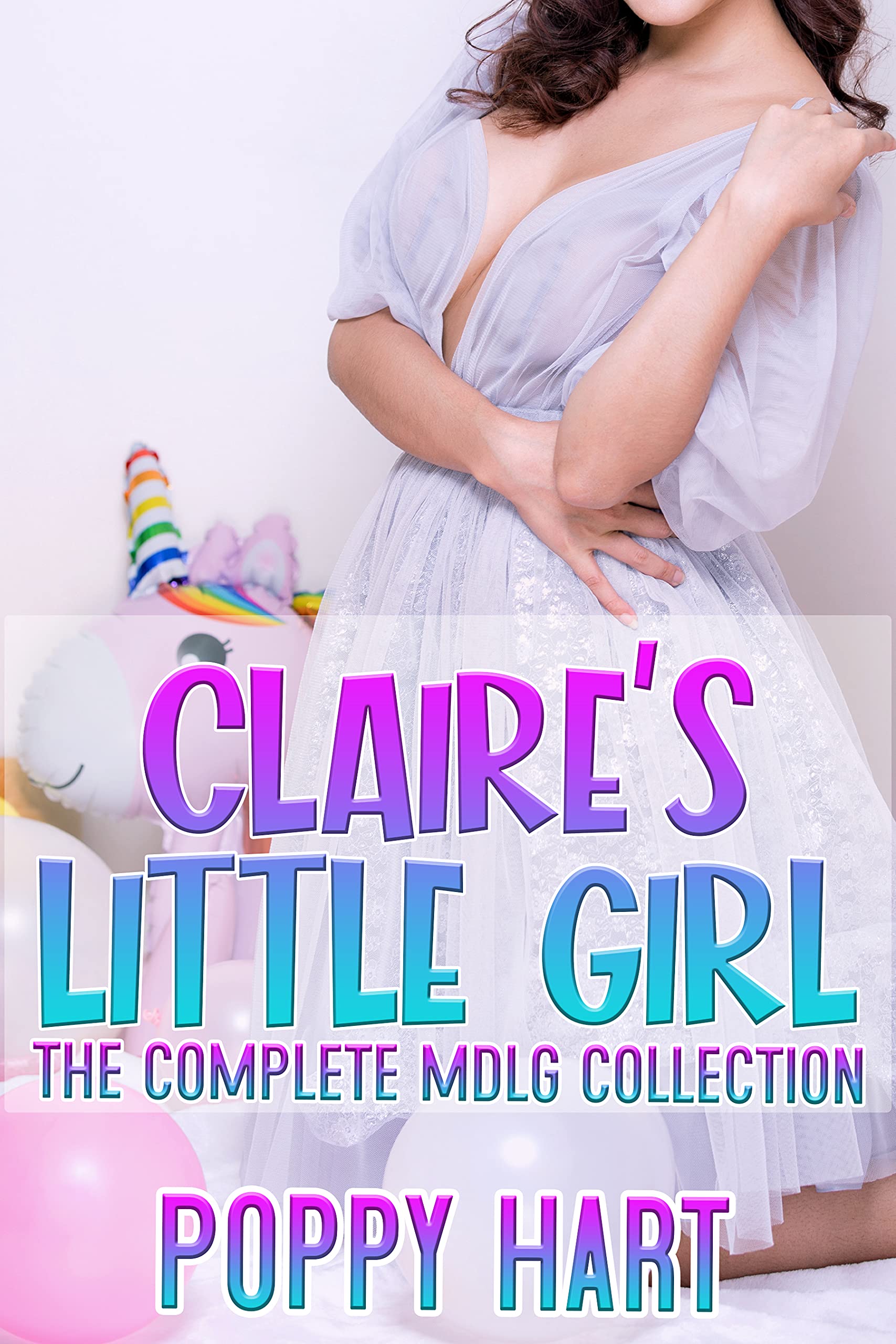 Claire's Little Girl: The Complete MDLG Series (Kindle Edition)