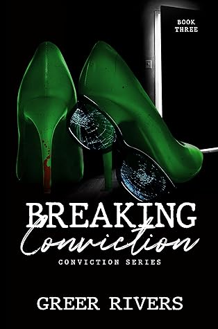 Breaking Conviction (Conviction, #3)