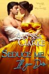 Seduce Me, If You...