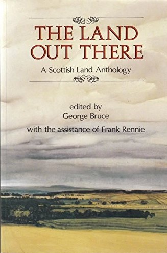 The Land Out There: A Scottish Land Anthology