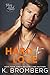 Hard to Love by K. Bromberg