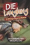 Die Laughing: An ...