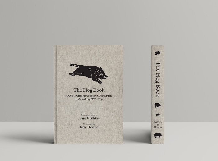 The Hog Book A Chefs Guide to Hunting, Butchering and Cooking Wild Pigs (Hardcover)