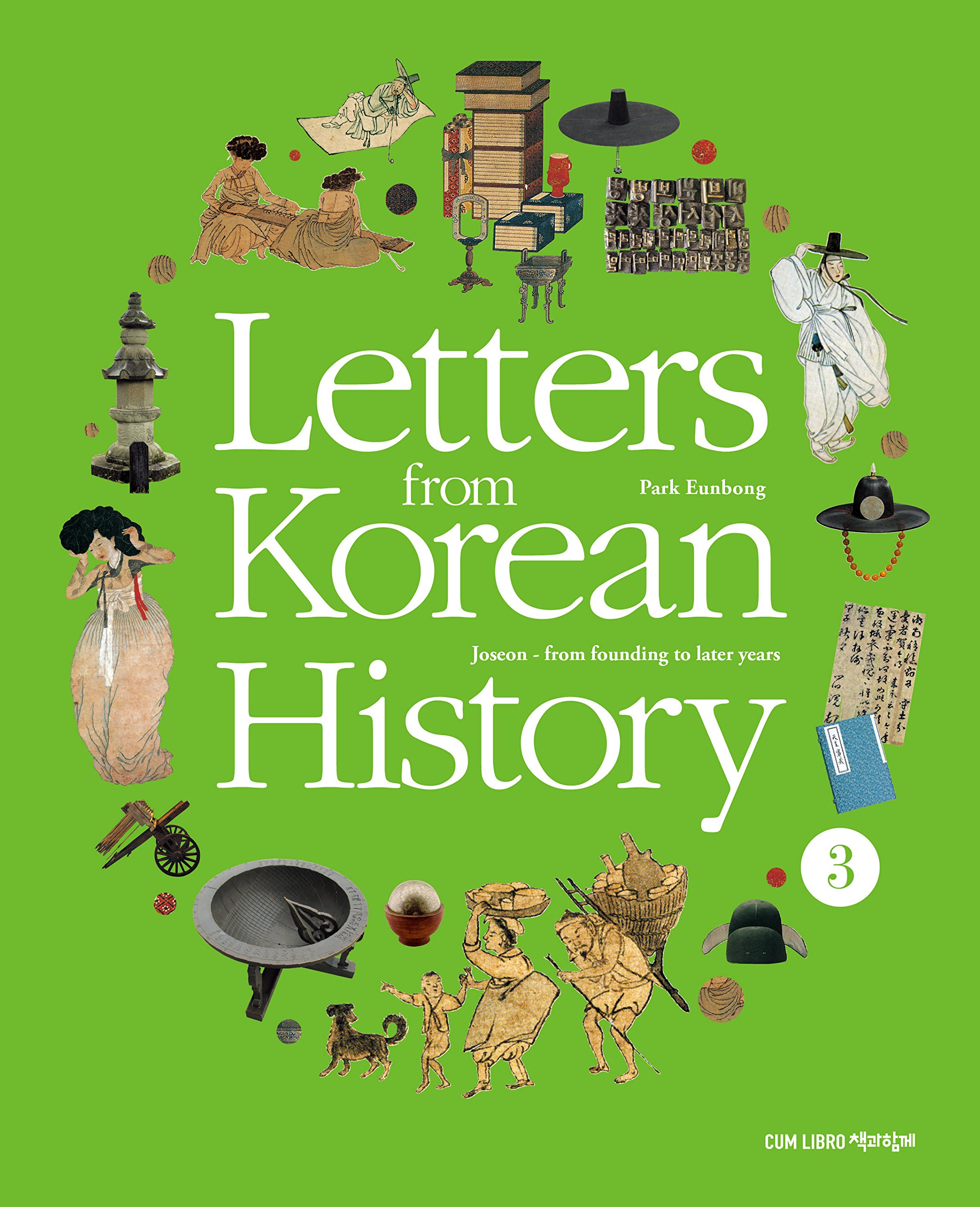 Letters from Korean History 3: Joseon - from founding to later years