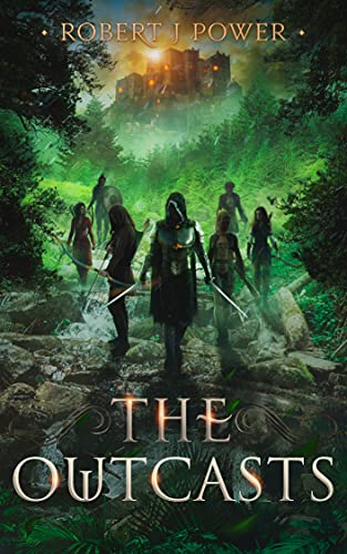 The Outcasts (The Spark City Cycle, #3)