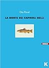 La morte dei caprioli belli by Ota Pavel