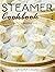 Steamer cookbook: 280 recip...