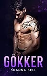 De Gokker by Shanna Bell