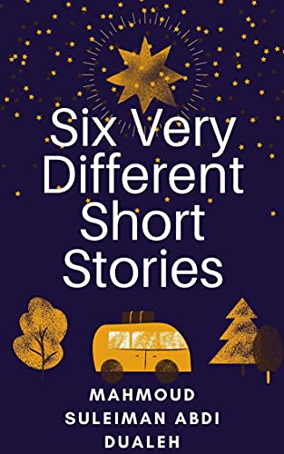 Six Very Different Short Stories