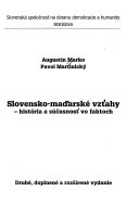 Slovensko-maďarské vzťahy: História a súčasnosť vo faktoch