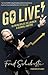 Go Live!: 10 principles to launch a global empire