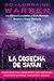 La cosecha de satán (Ed & Lorraine Warren #6)