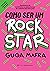 Como ser um rockstar (Portuguese Edition)