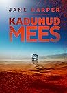 Kadunud mees by Jane Harper