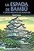 La espada de bambú y otros relatos de samuráis