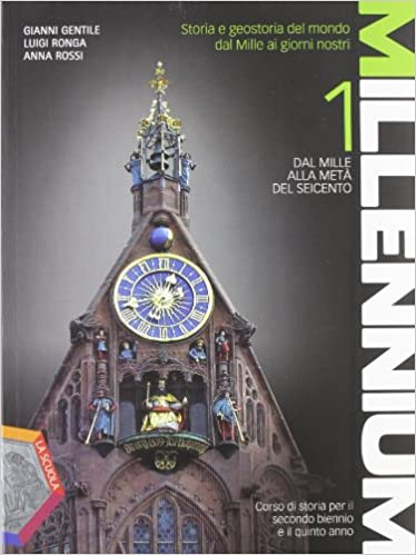 Millennium 1. Dal Mille alla metà del Seicento (Millennium #1)