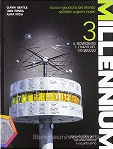 Millennium 3. Il Novecento e l'inizio del XXI secolo (Millennium #3)