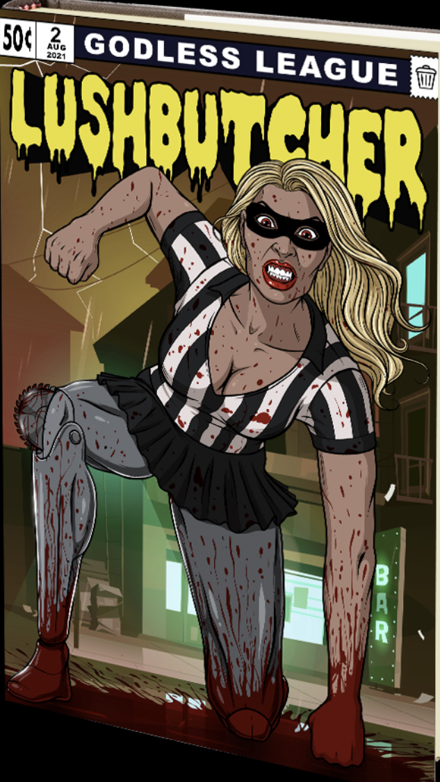 Godless League 2: Lushbutcher- Saturday Night’s Alright for Butchering (ebook)