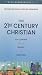 The 21st Century Christian: Following Jesus Where Life Happens
