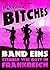 Inglorious Bitches (Band 1)