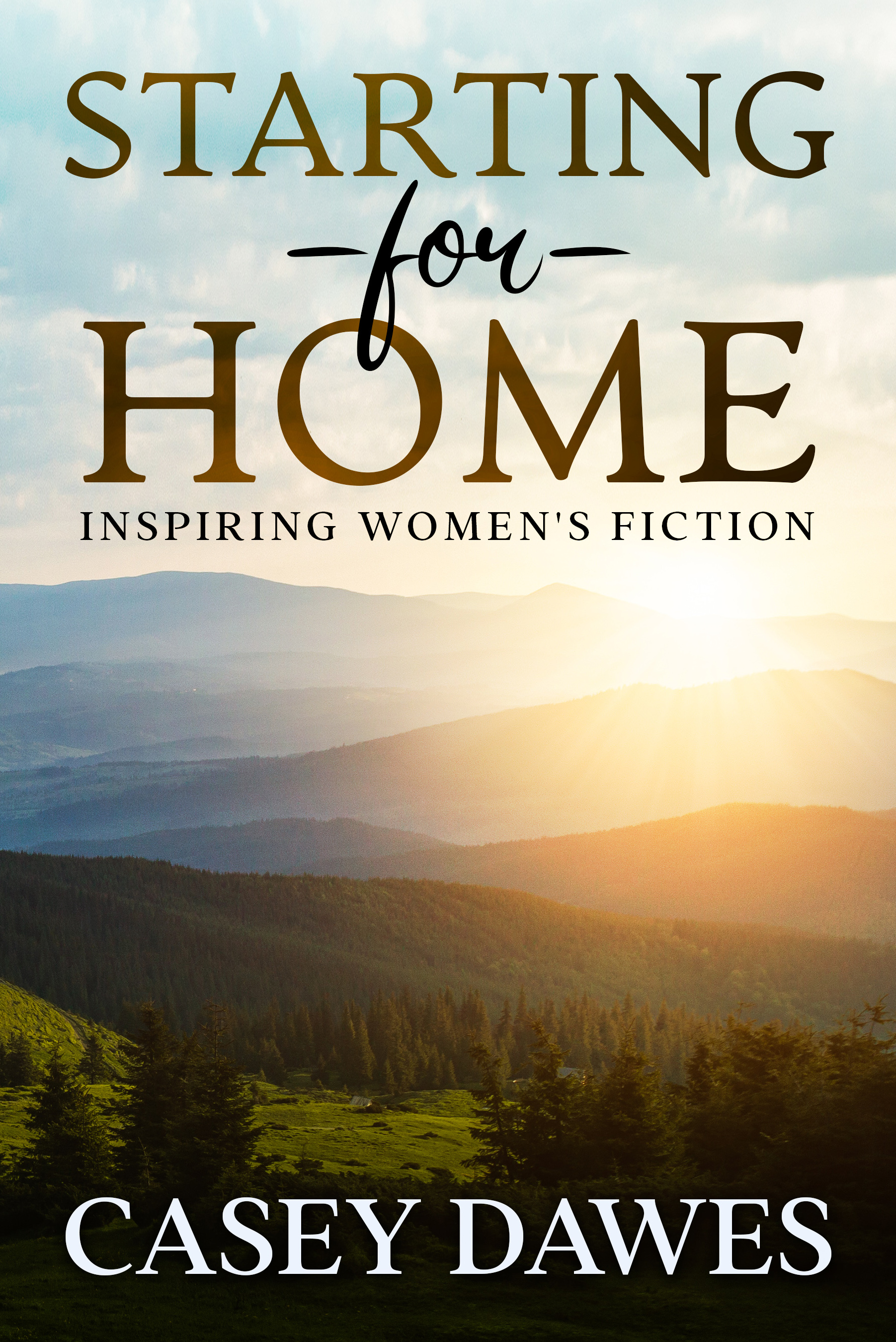 Starting for Home (Rocky Mountain Front, #5)