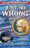 JUST SO WRONG (Hetta Coffey Series Book 13)