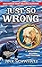JUST SO WRONG (Hetta Coffey Series Book 13)