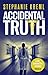 Accidental Truth (Dr. Saman...