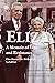 Eliza: A Memoir of Love and...