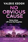 Book cover for No Obvious Cause (Dublin Murder #2)