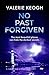 No Past Forgiven (Dublin Murder #3)