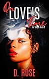 On Love's Time by D.  Rose