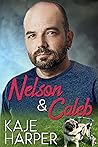 Nelson & Caleb by Kaje Harper