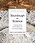 Sourdough by Science: Understanding Bread Making for Successful Baking