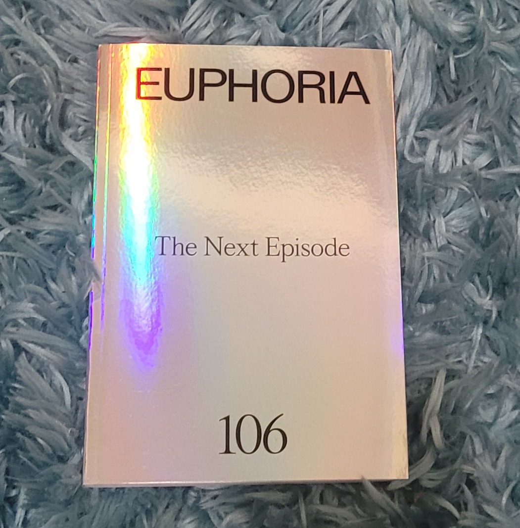 The Euphoria Books: S1- The Next Episode (Euphoria, #6)